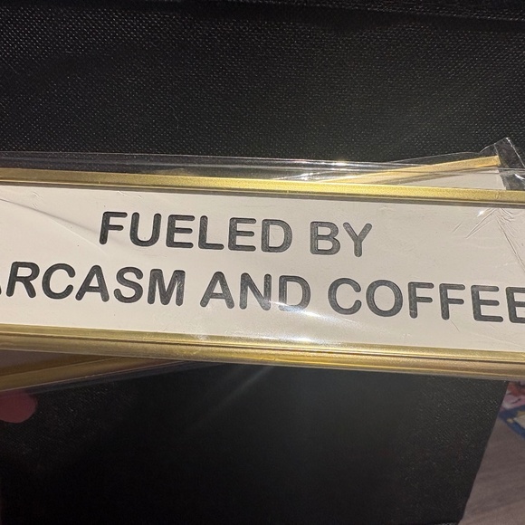 Funny desk sign sarcasm & coffee - Picture 1 of 2